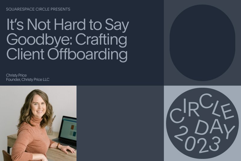 It's Not Hard to Say Goodbye: Crafting Client Offboarding