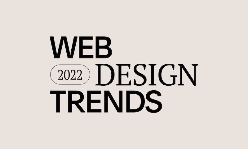 A graphic that says "2022 web design trends"