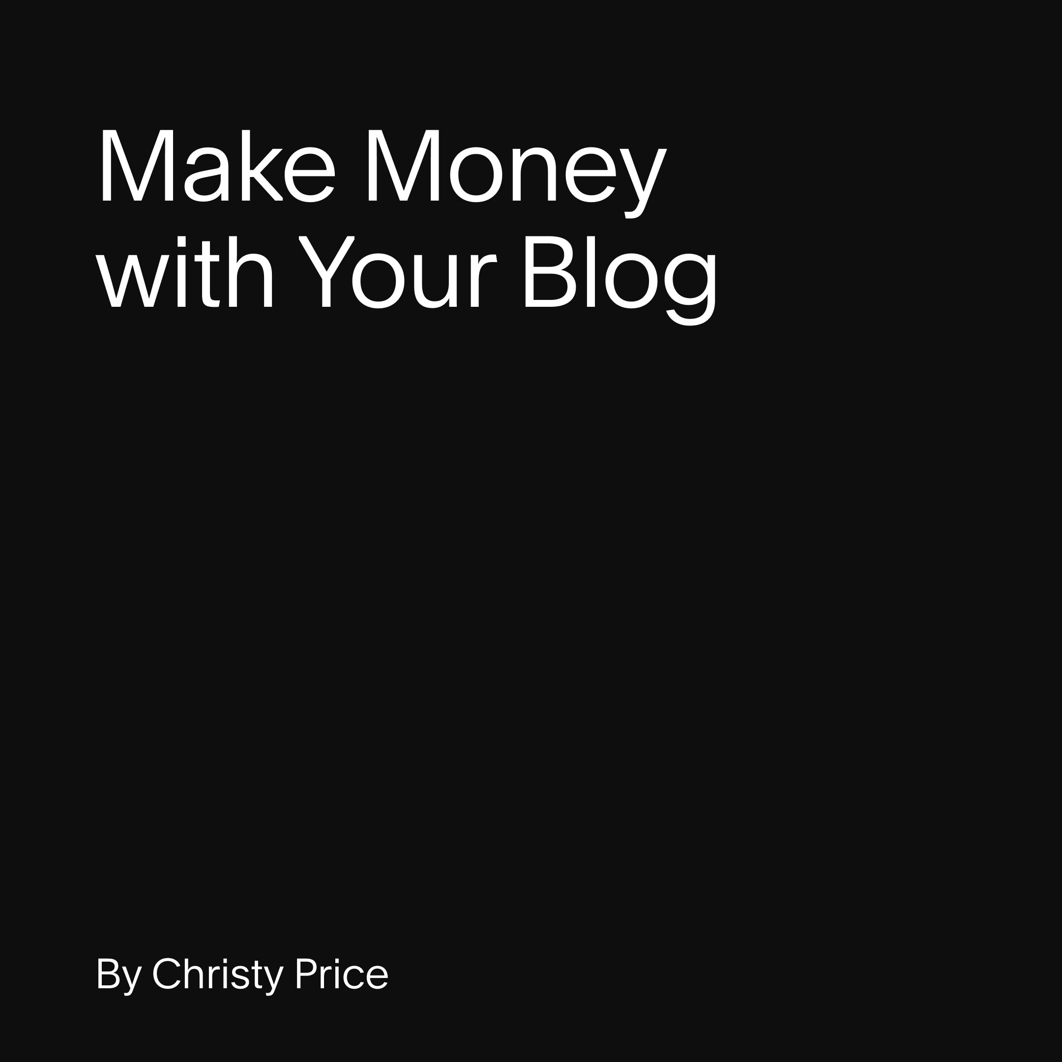 Logo for Make Money with Your Blog course by Christy Price